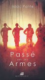 Couverture de Pass&eacute; par les armes